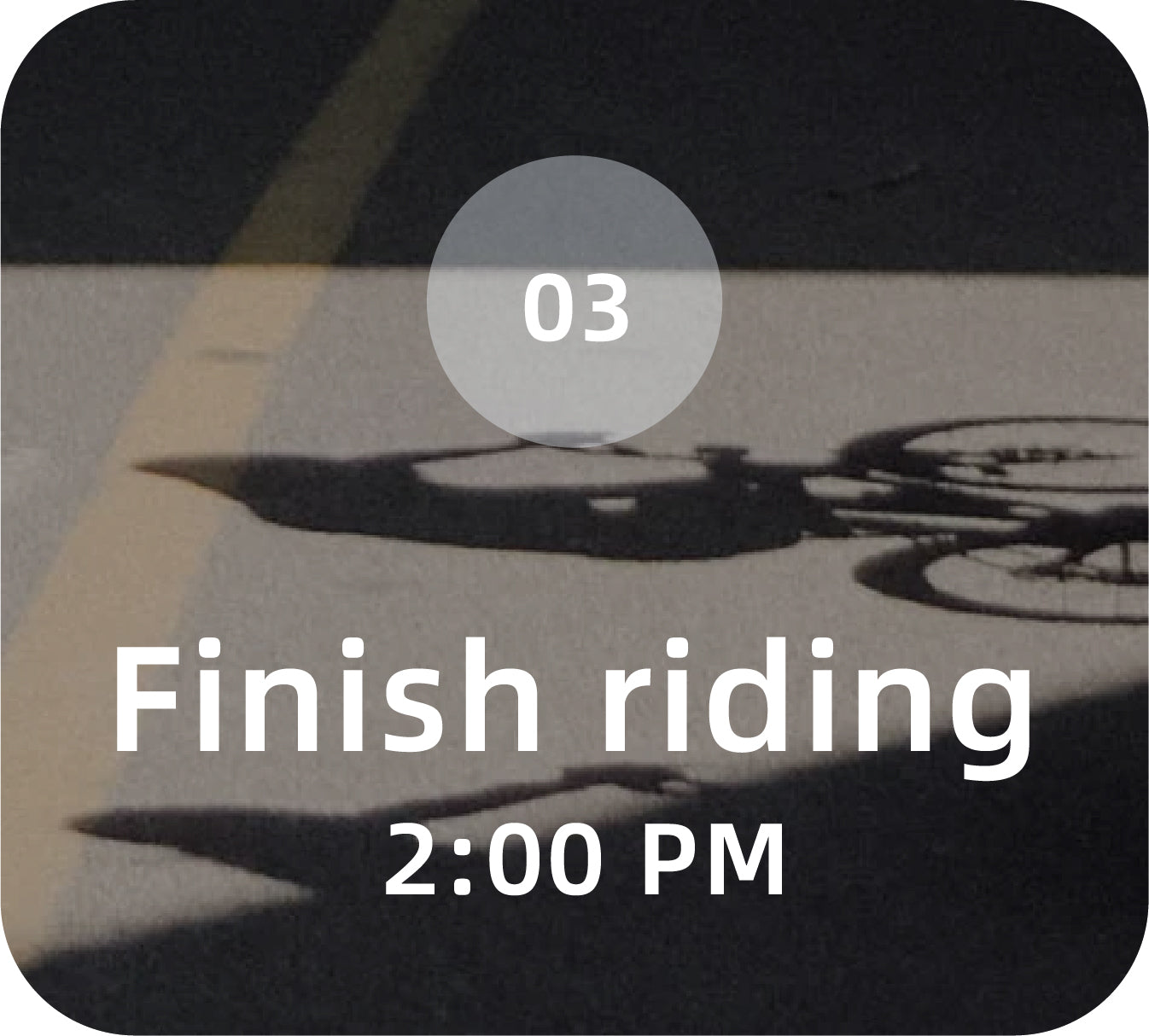 Finish riding at 2:00 PM